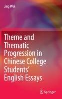 Theme and Thematic Progression in Chinese College Students’ English Essays