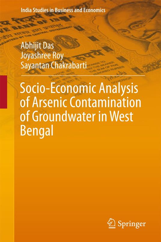 Socio-Economic Analysis of Arsenic Contamination of Groundwater in West Bengal