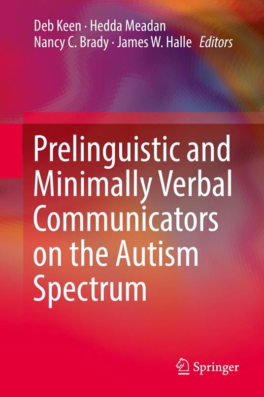 Prelinguistic and Minimally Verbal Communicators on the Autism Spectrum