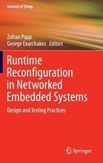 Runtime Reconfiguration in Networked Embedded Systems: Design and Testing Practices