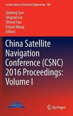 China Satellite Navigation Conference (CSNC) 2016 Proceedings: Volume I