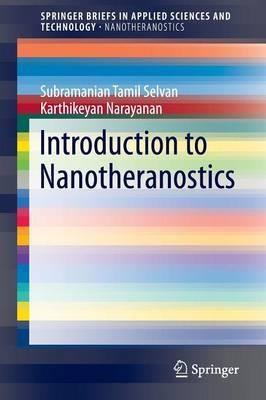 Introduction to Nanotheranostics - Subramanian Tamil Selvan,Karthikeyan Narayanan - cover