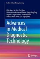 Advances in Medical Diagnostic Technology - Khin Wee Lai,Yan Chai Hum,Maheza Irna Mohamad Salim - cover