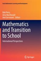 Mathematics and Transition to School: International Perspectives - cover
