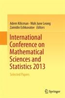 International Conference on Mathematical Sciences and Statistics 2013: Selected Papers - cover