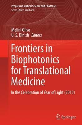 Frontiers in Biophotonics for Translational Medicine: In the Celebration of Year of Light (2015) - cover