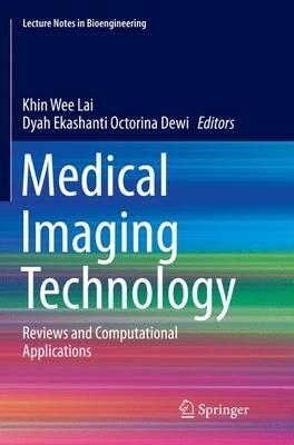 Medical Imaging Technology: Reviews and Computational Applications - cover