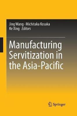 Manufacturing Servitization in the Asia-Pacific - cover