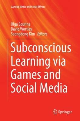 Subconscious Learning via Games and Social Media - cover