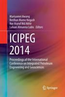 ICIPEG 2014: Proceedings of the International Conference on Integrated Petroleum Engineering and Geosciences - cover