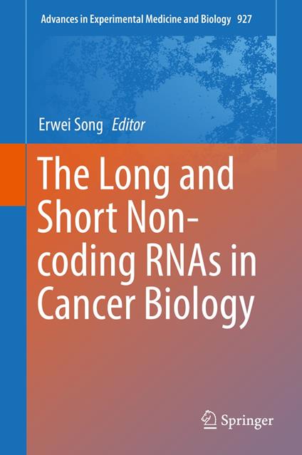 The Long and Short Non-coding RNAs in Cancer Biology