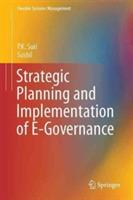 Strategic Planning and Implementation of E-Governance - P.K. Suri,Sushil - cover