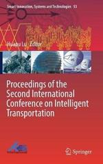 Proceedings of the Second International Conference on Intelligent Transportation