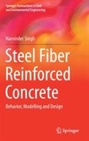 Steel Fiber Reinforced Concrete: Behavior, Modelling and Design - Harvinder Singh - cover