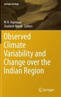 Observed Climate Variability and Change over the Indian Region