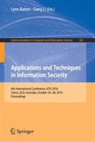 Applications and Techniques in Information Security: 6th International Conference, ATIS 2016, Cairns, QLD, Australia, October 26-28, 2016, Proceedings - cover
