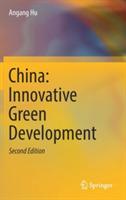 China: Innovative Green Development - Angang Hu - cover