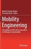 Mobility Engineering: Proceedings of CAETS 2015 Convocation on Pathways to Sustainability - cover