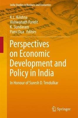 Perspectives on Economic Development and Policy in India: In Honour of Suresh D. Tendulkar - cover