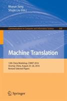Machine Translation: 12th China Workshop, CWMT 2016, Urumqi, China, August 25–26, 2016, Revised Selected Papers - cover