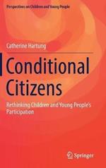 Conditional Citizens: Rethinking Children and Young People’s Participation