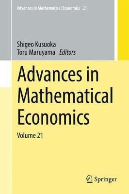 Advances in Mathematical Economics: Volume 21 - cover