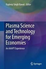Plasma Science and Technology for Emerging Economies: An AAAPT Experience