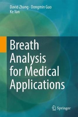 Breath Analysis for Medical Applications - David Zhang,Dongmin Guo,Ke Yan - cover