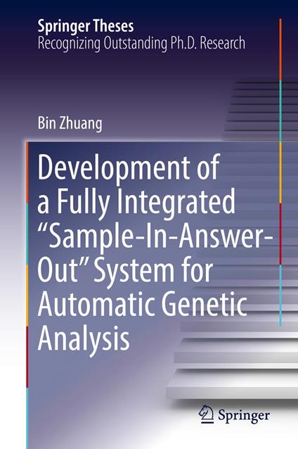 Development of a Fully Integrated “Sample-In-Answer-Out” System for Automatic Genetic Analysis