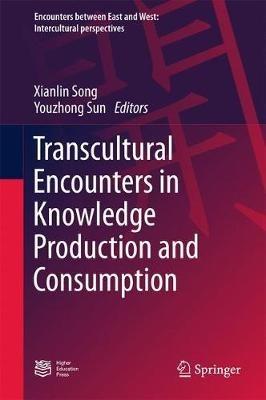 Transcultural Encounters in Knowledge Production and Consumption - cover
