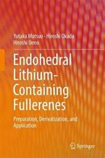 Endohedral Lithium-containing Fullerenes: Preparation, Derivatization, and Application