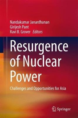 Resurgence of Nuclear Power: Challenges and Opportunities for Asia - cover