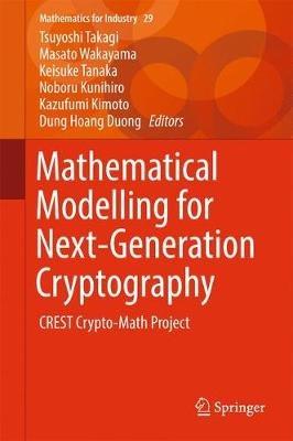 Mathematical Modelling for Next-Generation Cryptography: CREST Crypto-Math Project - cover