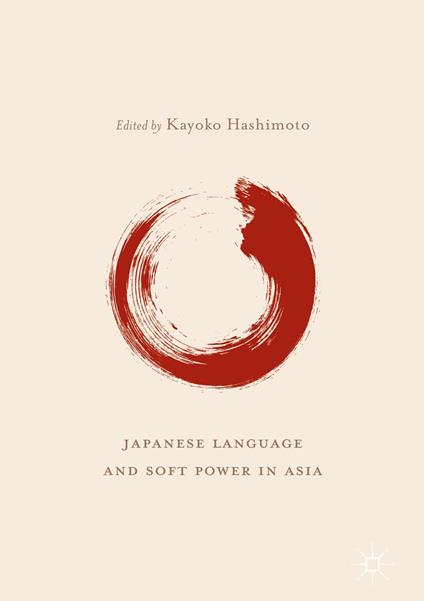 Japanese Language and Soft Power in Asia