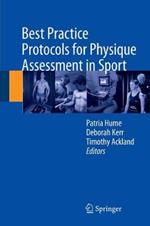 Best Practice Protocols for Physique Assessment in Sport