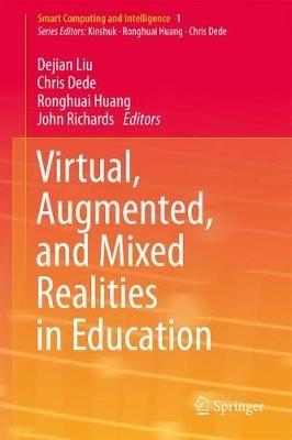 Virtual, Augmented, and Mixed Realities in Education - cover