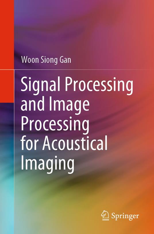 Signal Processing and Image Processing for Acoustical Imaging