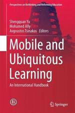 Mobile and Ubiquitous Learning: An International Handbook