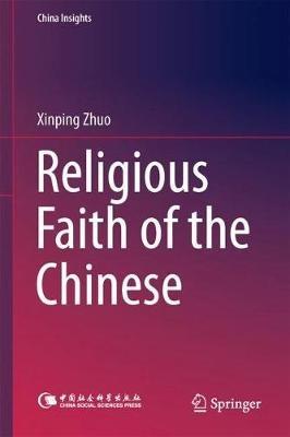 Religious Faith of the Chinese - Xinping Zhuo - cover