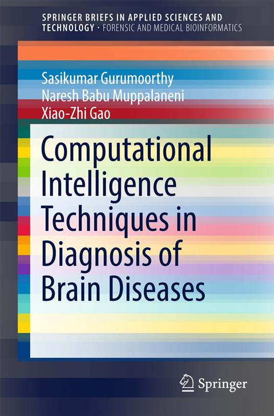 Computational Intelligence Techniques in Diagnosis of Brain Diseases