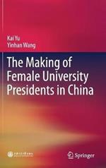 The Making of Female University Presidents in China