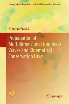 Propagation of Multidimensional Nonlinear Waves and Kinematical Conservation Laws - Phoolan Prasad - cover
