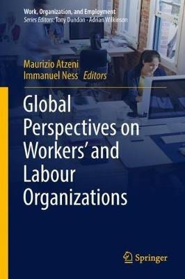 Global Perspectives on Workers' and Labour Organizations - cover