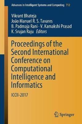Proceedings of the Second International Conference on Computational Intelligence and Informatics: ICCII 2017 - cover