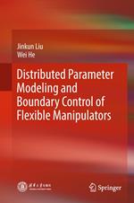 Distributed Parameter Modeling and Boundary Control of Flexible Manipulators