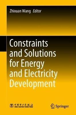 Constraints and Solutions for Energy and Electricity Development - cover