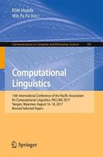 Computational Linguistics: 15th International Conference of the Pacific Association for Computational Linguistics, PACLING 2017, Yangon, Myanmar, August 16–18, 2017, Revised Selected Papers