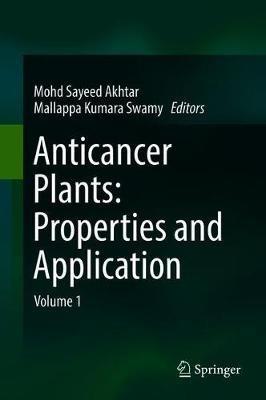 Anticancer plants: Properties and Application: Volume 1 - cover