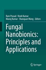 Fungal Nanobionics: Principles and Applications