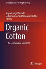 Organic Cotton: Is it a Sustainable Solution?